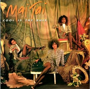 MAI TAI / マイ・タイ / COOL IS THE RULE