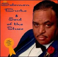 SOLOMON BURKE / ソロモン・バーク / ソウルオブザブル-ス / SOUL OF THE BLUES