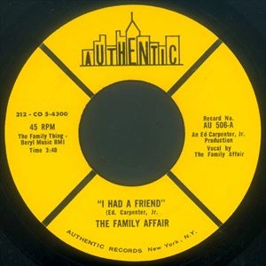 FAMILY AFFAIR / I AM PEOPLE / I HAD A FRIEND