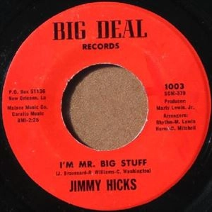 JIMMY HICKS / I'M MR.BIG STUFF / TELL HER THAT I LOVE YOU / IM MR.BIG STUFF / TELL HER THAT I LOVE YOU