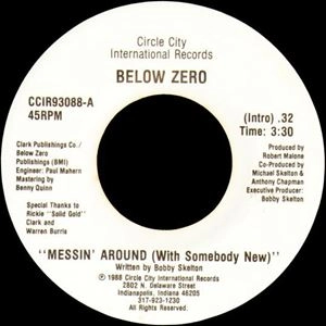 BELOW ZERO / MESSIN' AROUND (WITH SOMEBODY NEW)