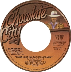 SMOKE (BLACKSMOKE) / (YOUR LOVE HAS GOT ME) SCREAMIN'