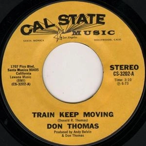 DON THOMAS (SOUL) / TRAIN KEEP MOVING