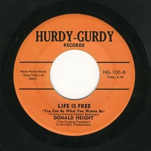 DONALD HEIGHT / LIFE IS FREE(YOU CAN BE WHAT YOU WANNA BE)