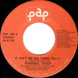 PERSONAL TOUCH / IT AIN'T NO BIG THING