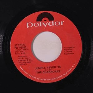 CHAKACHAS / チャカ・チャス / JUNGLE FEVER '75