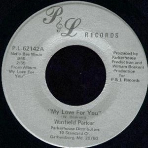 WINFIELD PARKER / ウィンフィールド・パーカー / MY LOVE FOR YOU / I WANNA BE WITH YOU