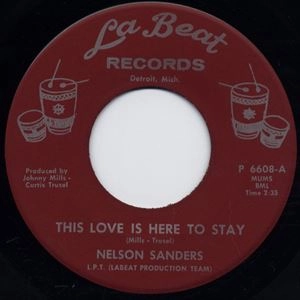 NELSON SANDERS / ネルソン・サンダース / THIS LOVE IS HERE TO STAY