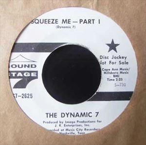 DYNAMIC 7 / SQUEEZE ME