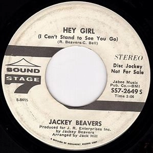 JACKEY BEAVERS / ジャッキー・ビーヴァーズ / HEY GIRL(I CAN'T STAND TO SEE YOU GO)