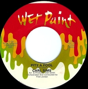 CARL SIMS / カール・シムズ / WORD IS OUT / PITY A FOOL