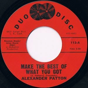 ALEXANDER PATTON / MAKE THE BEST OF WHAT YOU GOT