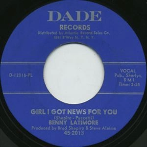BENNY LATIMORE / GIRL I GOT NEWS FOR YOU