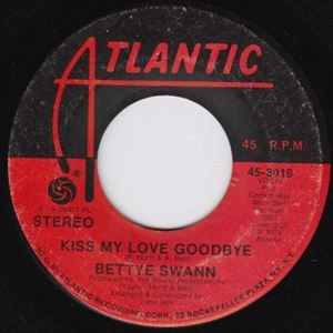 BETTYE SWANN / ベティ・スワン / THE BOY NEXT DOOR / KISS MY LOVE GOODBYE / BOY NEXT DOOR / KISS MY LOVE GOODBYE