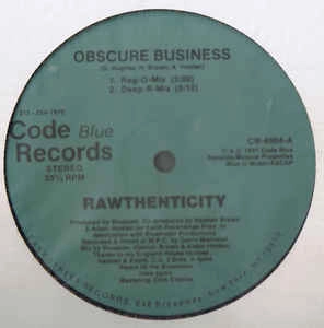 RAWTHENTICITY / OBSCURE BUSINESS