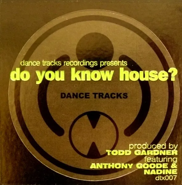TODD GARDNER / DO YOU KNOW HOUSE