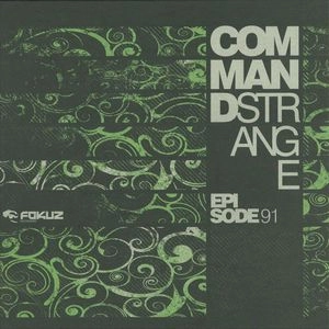 COMMAND STRANGE / EPISODE 91