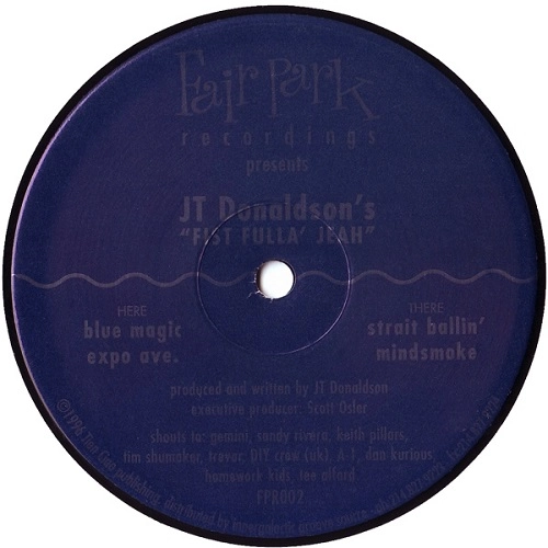 JT DONALDSON / FIST FULLA JEAH