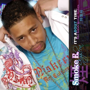 SMOKE E. DIGGLERA / IT'S ABOUT TIME