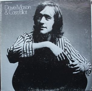 DAVE MASON & CASS ELLIOT / デイヴ・メイソン&キャス・エリオット / DAVE MASON & CASS ELLIOT