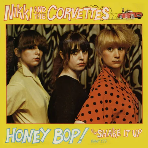 NIKKI AND THE CORVETTES / ニッキー・アンド・ザ・コルベッツ / HONEY BOP!