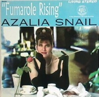 AZALIA SNAIL / FUMAROLE RISING (LP)