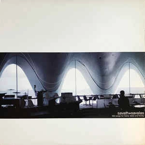 SAVATH & SAVALAS / サヴァス&サヴァラス / FOLK SONGS FOR TRAIN