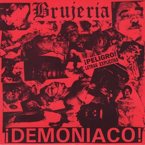BRUJERIA / ブルヘリア / ?DEMONIACO! / DEMONIACO