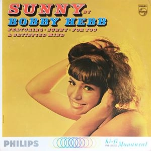 BOBBY HEBB / ボビー・ヘブ / SUNNY BY BOBBY HEBB