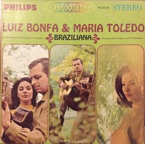 LUIZ BONFA & MARIA TOLEDO / ルイス・ボンファ&マリア・トレード / BRAZILIANA