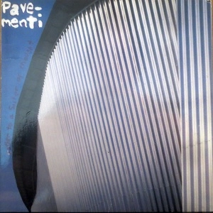 PAVEMENT / ペイヴメント / FATHER TO A SISTER OF THOUGHT