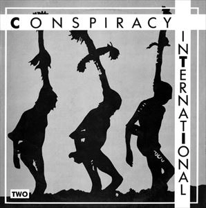 CTI / CONSPIRACY INTERNATIONAL TWO