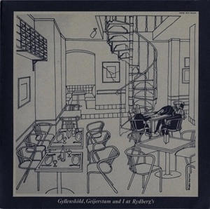 NURSE WITH WOUND / ナース・ウィズ・ウーンド / GYLLENSKOLD, GEIJERSTAM AND I AT RYDBERG'S