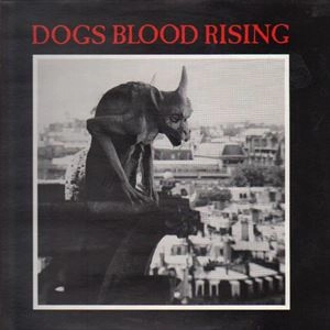 CURRENT 93 / カレント93 / DOGS BLOOD RISING