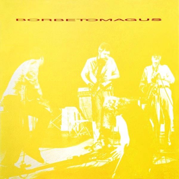 BORBETOMAGUS / ボルビトマグース / SEVEN REASONS FOR TE