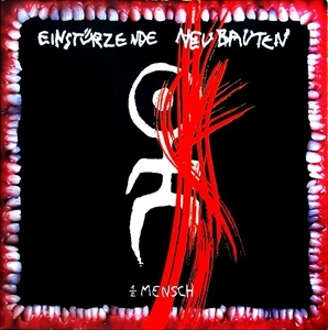 EINSTURZENDE NEUBAUTEN / アインシュテュルツェンデ・ノイバウテン / 1/2 MENSCH (LP)