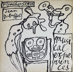 JEAN DUBUFFET / ジャン・デュビュッフェ / MUSICAL EXPERIENCES