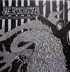 VERMONSTER / INSTINCTIVELY INHUMAN