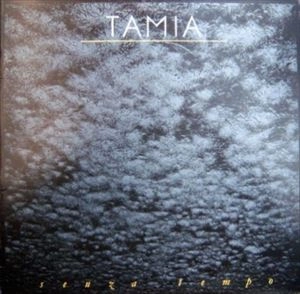 TAMIA (TAMIA VALMONT) / SENZA TEMPO