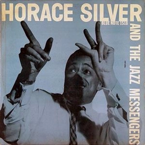 HORACE SILVER / ホレス・シルバー / HORACE SILVER AND THE JAZZ MESSENGERS