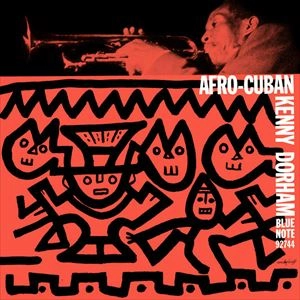 KENNY DORHAM / ケニー・ドーハム / AFRO CUBAN