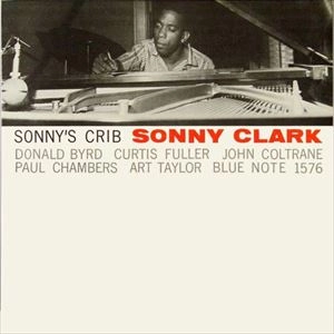 SONNY CLARK / ソニー・クラーク / SONNY'S CRIB