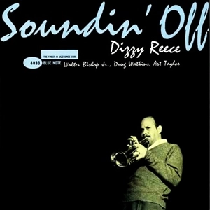 DIZZY REECE / ディジー・リース / SOUNDIN' OFF