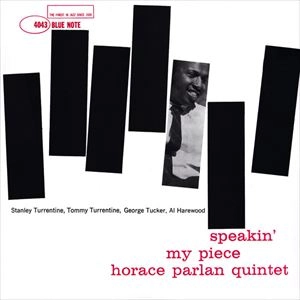 HORACE PARLAN / ホレス・パーラン / SPEAKIN' MY PIECE