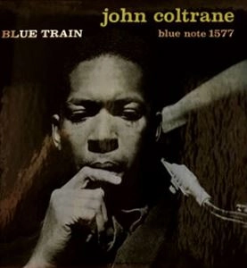 JOHN COLTRANE / ジョン・コルトレーン / BLUE TRAIN