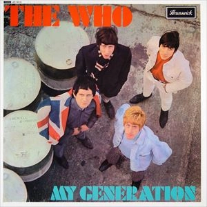 THE WHO / ザ・フー / MY GENERATION
