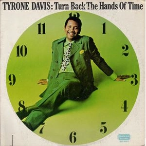 TYRONE DAVIS / タイロン・デイヴィス / TURN BACK THE HANDS