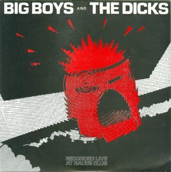 BIG BOYS / ビッグボーイズ / RECORDED LIVE AT RAUL'S CLUB