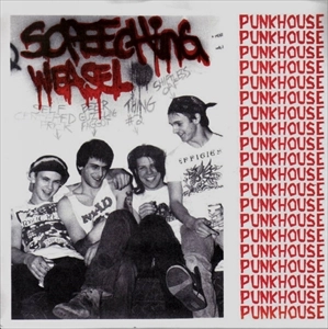 SCREECHING WEASEL / スクリーチング・ウィーゼル / PUNKHOUSE