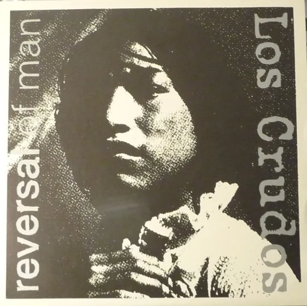 LOS CRUDOS:REVERSAL / SPLIT